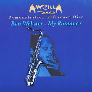 Ben Webster - My Romance (2003) ['Ampzilla 2000' Demonstration Reference Disc] PS3 ISO + Hi-Res FLAC