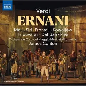 Francesco Meli, Roberto Frontali, Vitalij Kowaljow, María José Siri - Verdi: Ernani (2024) [Official Digital Download]