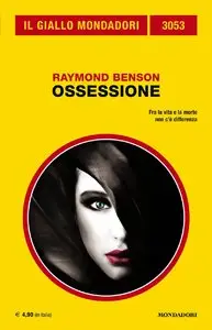 Raymond Benson - Ossessione
