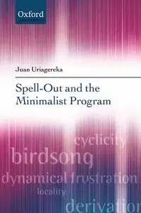 Spell-Out and the Minimalist Program (Oxford Linguistics)