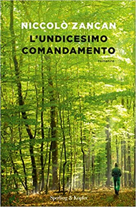 L'undicesimo comandamento - Niccolò Zancan (Repost)