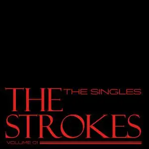 The Strokes - The Singles - Volume 01 (2023)