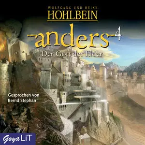 Wolfgang und Heike Hohlbein - Anders 4 - Der Gott der Elder