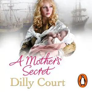 «A Mother's Secret» by Dilly Court