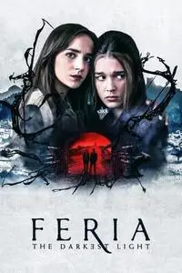 Feria: The Darkest Light S01E01