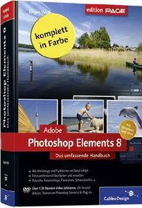 Adobe Photoshop Elements 8: Das umfassende Handbuch für Windows und Mac 