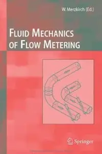 Fluid Mechanics of Flow Metering [Repost]