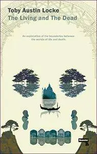 The Living and the Dead