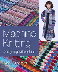 Machine Knitting: Designing with Colour