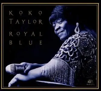 Koko Taylor - Royal Blue (2000)