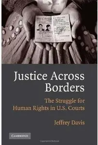 Justice Across Borders: The Struggle for Human Rights in U.S. Courts [Repost]