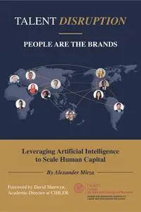 Talent Disruption: People Are The Brands