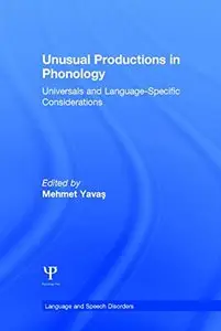 Unusual Productions in Phonology