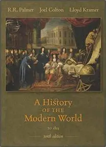 A History of the Modern World to 1815 (v. 1) 10th Edition