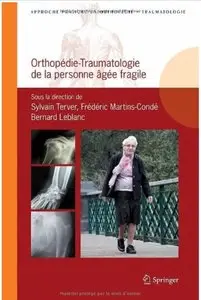 Orthopédie-traumatologie de la personne âgée fragile