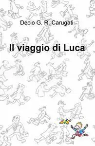Il viaggio di Luca