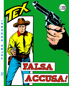 Tex - Volume 37 - Falsa Accusa! (Araldo)