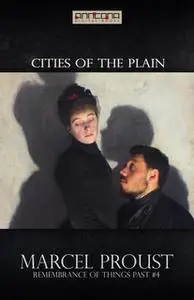 «Cities of the Plain» by Marcel Proust