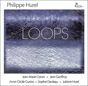 Philippe Hurel - Loops (2006)