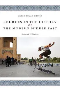 Sources in the History of the Modern Middle East, 2 edition