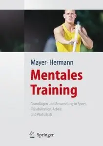 Mentales Training: Grundlagen und Anwendung in Sport (Repost)