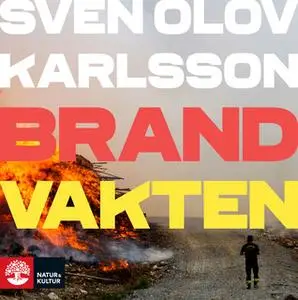 «Brandvakten» by Sven Olov Karlsson