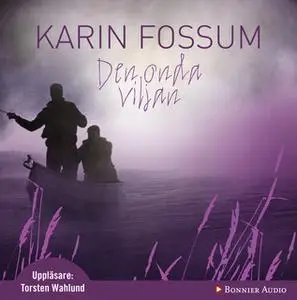 «Den onda viljan» by Karin Fossum