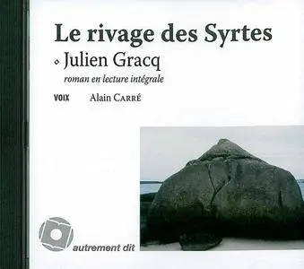 Julien Gracq, "Le rivage des Syrtes"