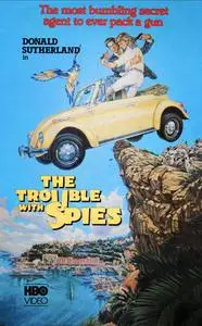 The Trouble with Spies (1987)