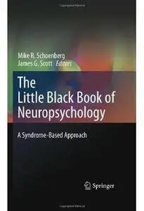 The Little Black Book of Neuropsychology: A Syndrome-Based Approach [Repost]