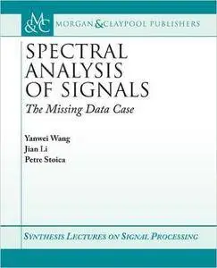 Spectral Analysis of Signals: The Missing Data Case