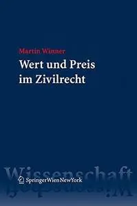 Wert und Preis im Zivilrecht (German Edition)