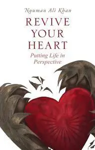 Revive Your Heart: Putting Life in Perspective