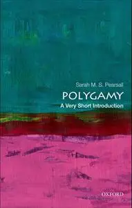 Polygamy: A Very Short Introduction (Very Short Introduction)