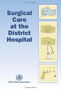 Surgical Care at the District Hospital by World Health Organization 