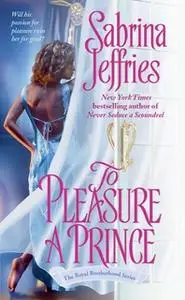 «To Pleasure a Prince» by Sabrina Jeffries
