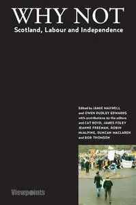 «Why Not?» by Jamie Maxwell, Owen Dudley Edwards