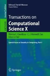 Transactions on Computational Science X: Special Issue on Security in Computing, Part I (repost)