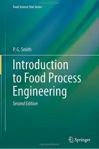 Introduction to Food Process Engineering (2nd edition)