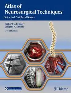 Atlas of Neurosurgical Techniques : Spine and Peripheral Nerves, Second Edition