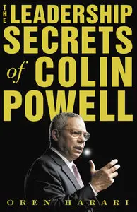  Oren Harari, The Leadership Secrets of Colin Powell (Repost) 
