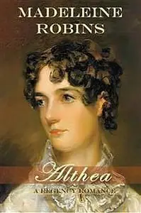 «Althea» by Madeleine Robins
