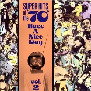 V.A. - Super Hits Of The '70S: Have A Nice Day [Vol.1 - Vol.25] (1990)  [Re-Up]