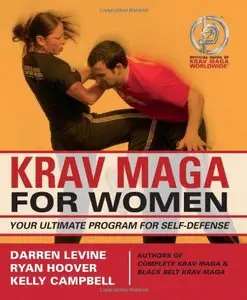 Krav Maga for Women: Your Ultimate Program for Self Defense