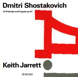 Keith Jarrett - Dmitri Shostakovich: 24 Preludes and Fugues Opus 87 (1992) {2CD Set ECM New Series 1469/70}