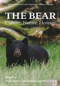 Owen Nevin - The Bear: Culture, Nature, Heritage