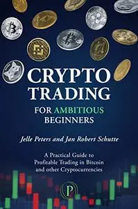 Crypto Trading for Ambitious Beginners