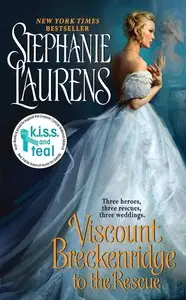 Stephanie Laurens - Viscount Breckenridge to the Rescue: A Cynster Novel