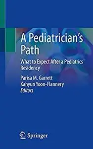 A Pediatrician’s Path: What to Expect After a Pediatrics Residency