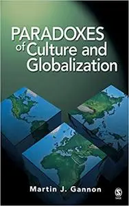 Paradoxes of Culture and Globalization
